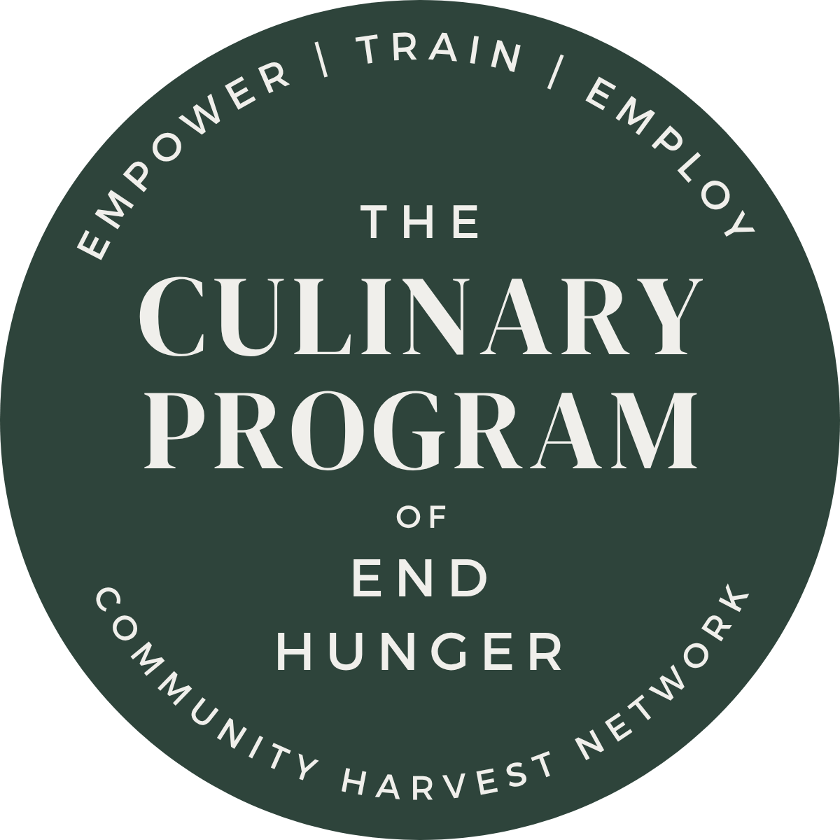 The Culinary Program of End Hunger — Community Harvest Network — Empower, Train, Employ